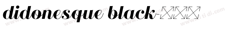 didonesque black字体转换 didonesque black字体转换